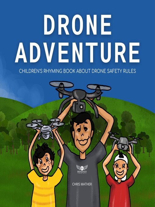 Title details for Drone Adventure by Chris Mather - Wait list